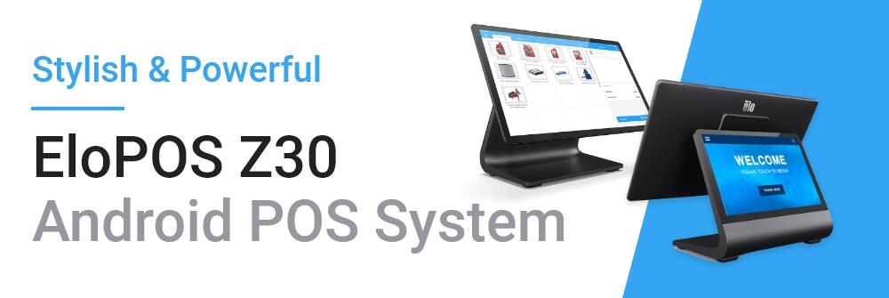 EloPOS Z30 Android POS System